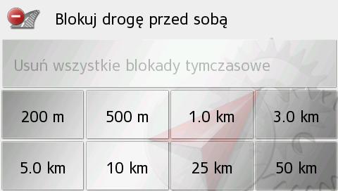 Funkcja blokowania dróg pozwala na trwałe lub chwilowe blokowanie wybranego odcinka trasy